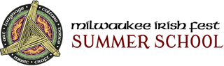 Milwaukee Irish Fest Summer School
